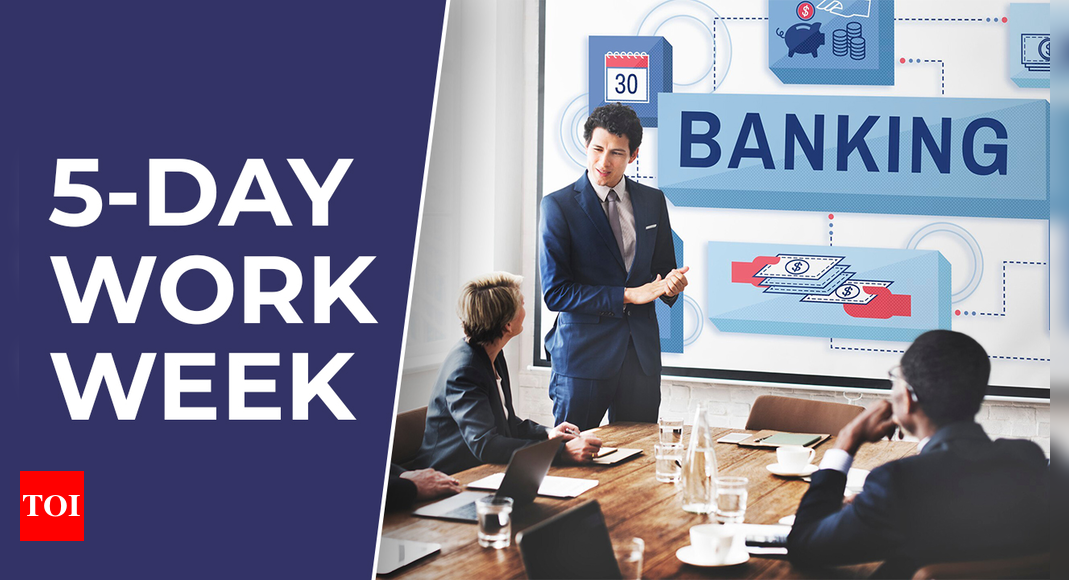 Will banks switch to a five-day work week soon?  What IBA has agreed upon - details here - Times of India