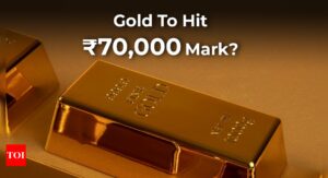 Gold rate today: Gold prices surge on MCX, nearing Rs 70,000 mark;  will the milestone be hit soon?  ,  India Business News - Times of India